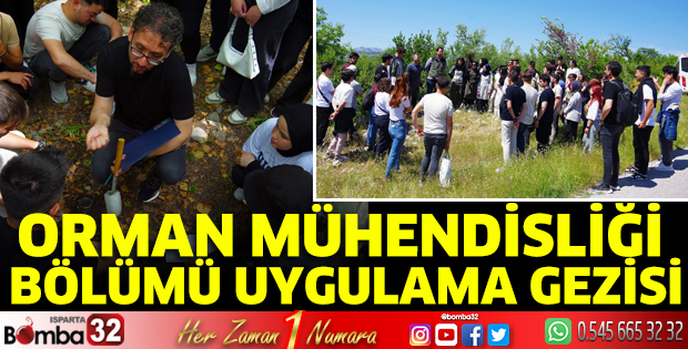 Orman Mühendisliği Bölümü Uygulama Gezisi