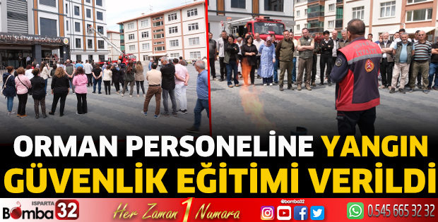 Orman Personeline Yangın Güvenlik Eğitimi Verildi