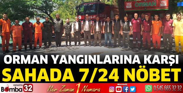 Orman yangınlarına karşı 7/24 nöbet
