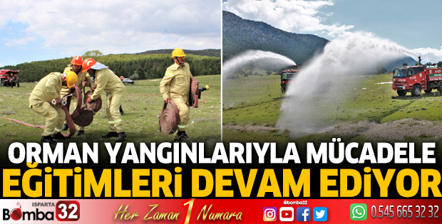 Orman yangınlarıyla mücadele eğitimi verilmeye devam ediyor