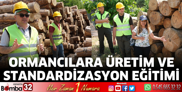Ormancılara Üretim ve Standardizasyon Eğitimi