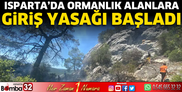 Ormanlık alanlara giriş yasağı başladı