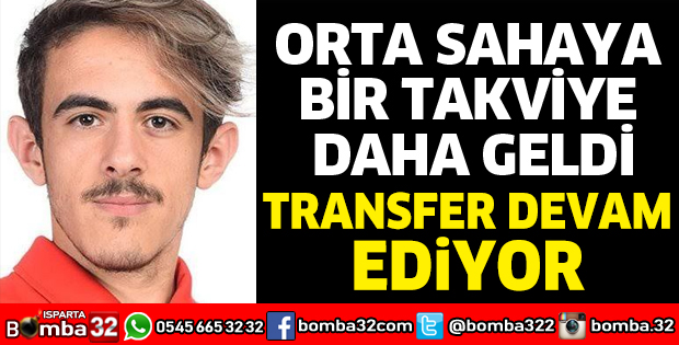 ORTA SAHAYA BİR TAKVİYE DAHA