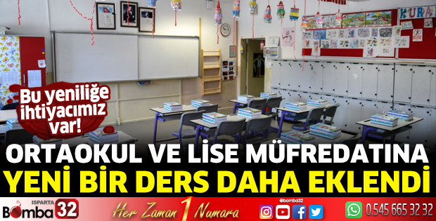 Ortaokul ve lise müfredatına  yeni bir ders daha eklendi