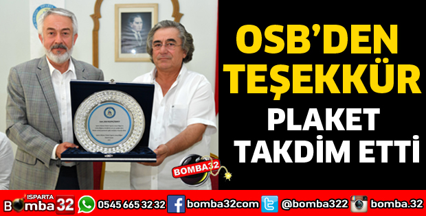 OSB YÖNETİMİNDEN BAŞDEĞİRMEN’E TEŞEKKÜR