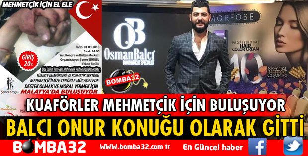 OSMAN BALCI MEHMETÇİK İÇİN MALATYA'DA