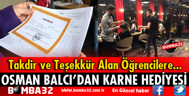 OSMAN BALCI'DAN ÖĞRENCİLERE KARNE HEDİYESİ