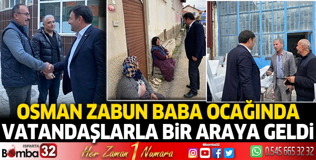 Osman Zabun, baba ocağında vatandaşlarla bir araya geldi