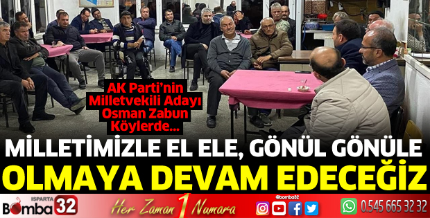 Osman Zabun, köyleri tek tek geziyor