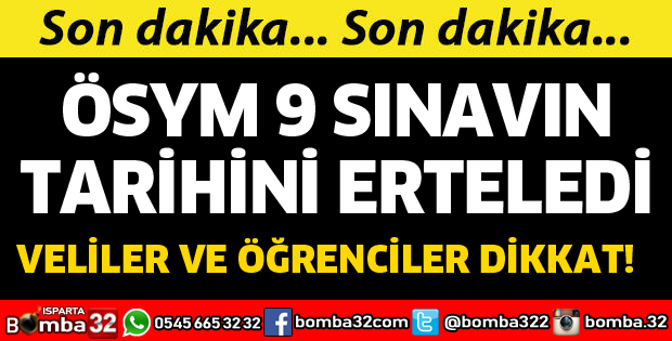 ÖSYM 9 SINAVIN TARİHİNİ ERTELEDİ