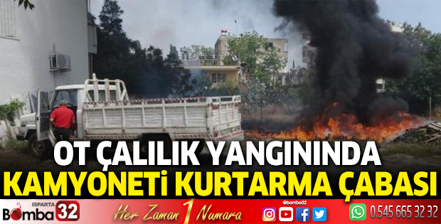 Ot çalılık yangınında kamyoneti kurtarma çabası