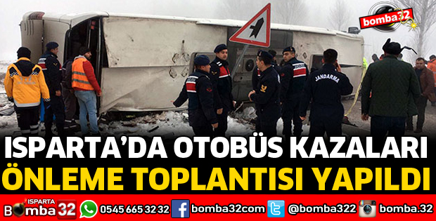 OTOBÜS KAZALARINI ÖNLENME TOPLANTISI DÜZENLENDİ
