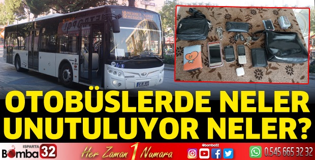 Otobüslerde neler unutuluyor neler?