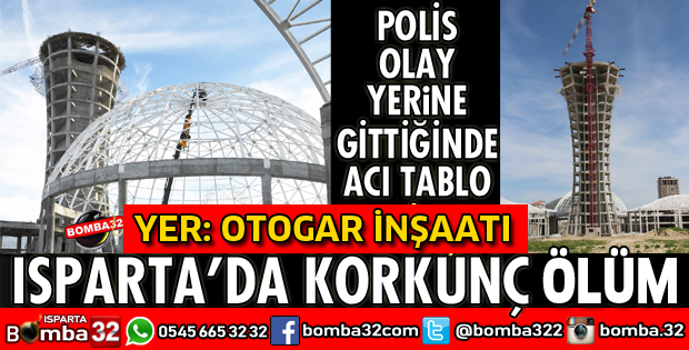 OTOGAR İNŞAATINDA KORKUNÇ OLAY