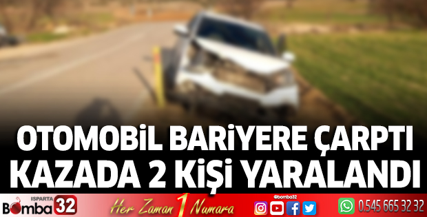 Otomobil bariyere çarptı 2 kişi yaralandı