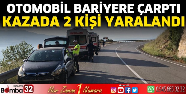 Otomobil bariyere çarptı 2 kişi yaralandı