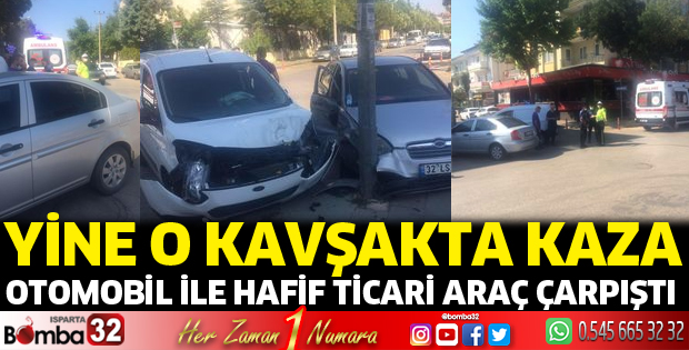 Otomobil ile hafif ticari araç çarpıştı
