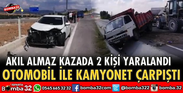 OTOMOBİL İLE KAMYONET ÇARPIŞTI