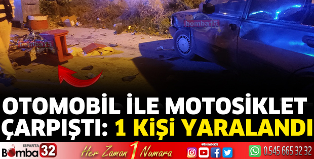 Otomobil ile motosiklet çarpıştı: 1 yaralı