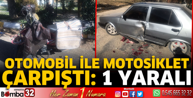 Otomobil ile motosiklet çarpıştı: 1 Yaralı