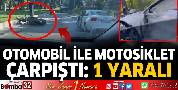 Otomobil ile motosiklet çarpıştı