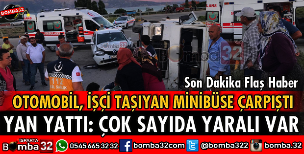 OTOMOBİL İŞÇİ TAŞIYAN MİNİBÜSE ÇARPTI