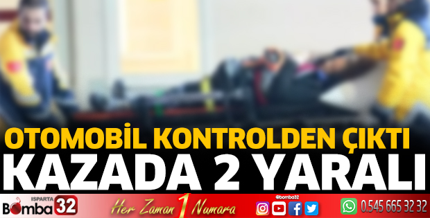 Otomobil kontrolden çıktı: 2 yaralı