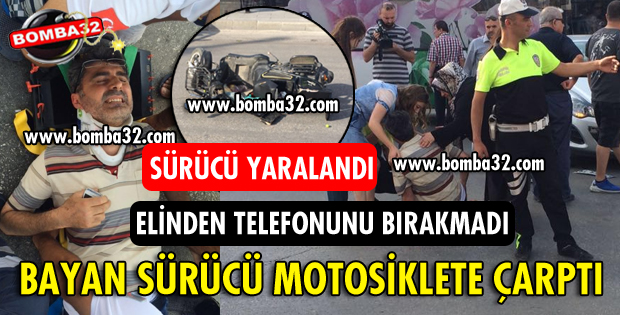 OTOMOBİL MOTOSİKLETE ÇARPTI