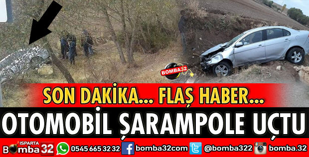 OTOMOBİL ŞARAMPOLE UÇTU