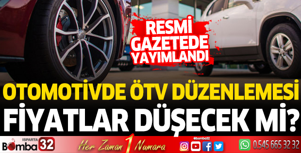 Otomobil satışında ÖTV düzenlemesi! Fiyatlar düşecek mi?