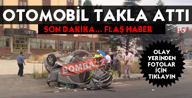 OTOMOBİL TAKLA ATTI