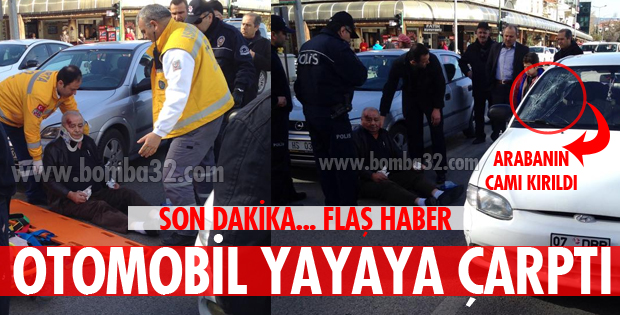 OTOMOBİLİN ÖN CAMINA BAŞINI ÇARPTI
