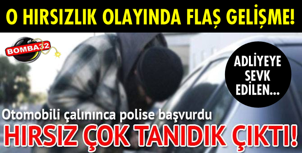 OTOMOBİLİNİ OĞLU ÇALMIŞTI!