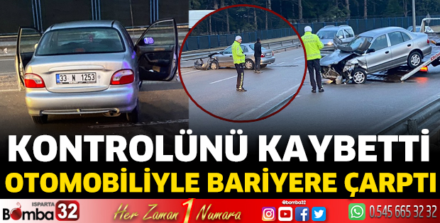 Otomobiliyle bariyere çarptı
