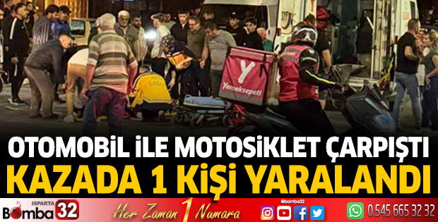 Otomobille motosiklet çarpıştı 1 yaralı