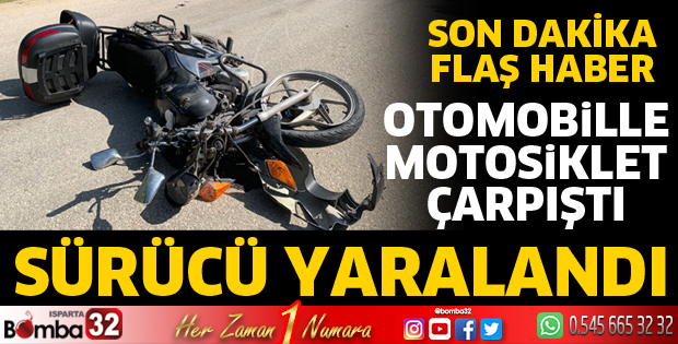 Otomobille motosiklet çarpıştı