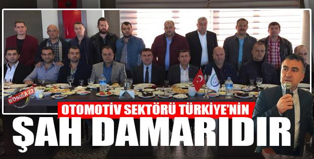 Otomotiv sektörü Türkiye’nin şah damarıdır