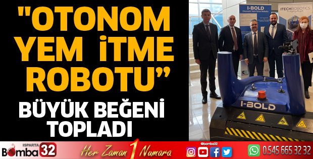 Otonom Yem  İtme Robotu büyük beğeni topladı