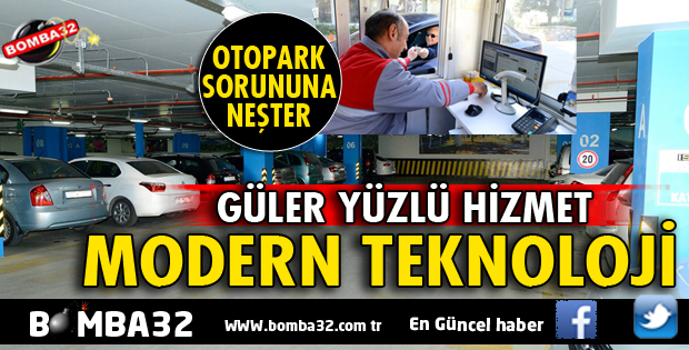 OTOPARKLAR 24 SAAT VATANDAŞLARIN HİZMETİNDE