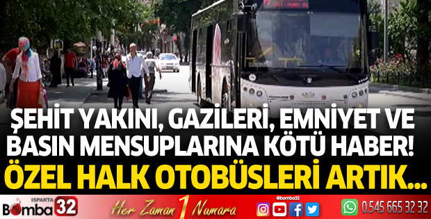 Özel halk otobüsleri artık ücretsiz yolcu taşımayacak!