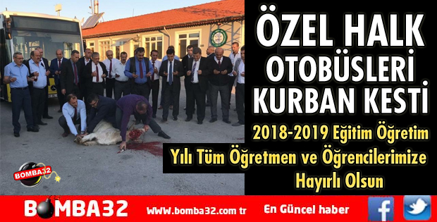 ÖZEL HALK OTOBÜSLERİ KURBAN KESTİ