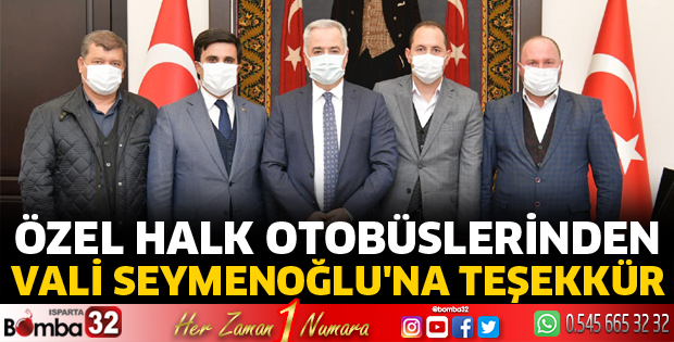 Özel Halk Otobüslerinden Vali Seymenoğlu'na teşekkür