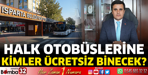 Özel halk otobüslerine kimler ücretsiz binecek?