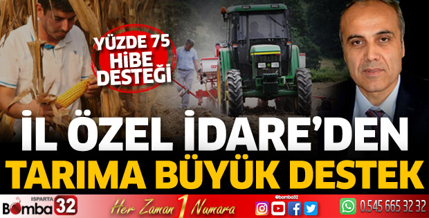 Özel İdare’den tarıma büyük destek geliyor