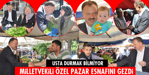ÖZEL PAZAR ESNAFINI GEZDİ
