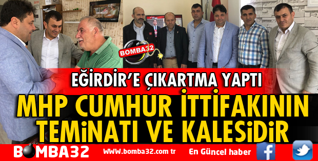 ÖZGÜR İSMAİLOĞLU EĞİRDİR'E ÇIKARTMA YAPTI