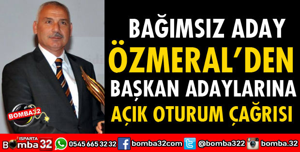 ÖZMERAL AÇIK OTURUM ÇAĞRISI YAPTI