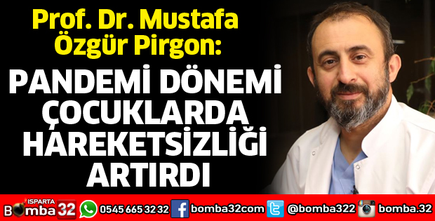 Pandemi dönemi çocuklarda hareketsizliği artırdı