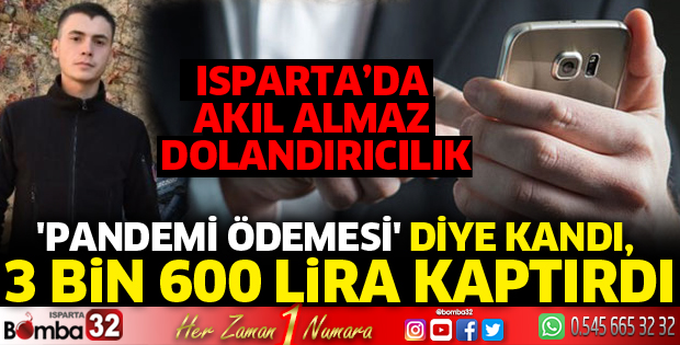Pandemi ödemesi diye kandı, 3 Bin 600 lira kaptırdı