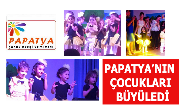 PAPATYA’NIN ÇOCUKLARI BÜYÜLEDİ